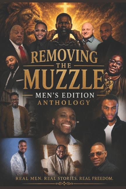 Removing the Muzzle: Men's Edition