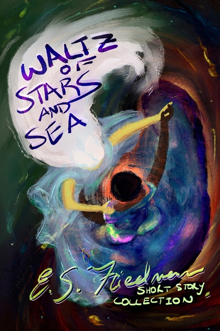 Waltz of Stars and Sea: Short Story Collection