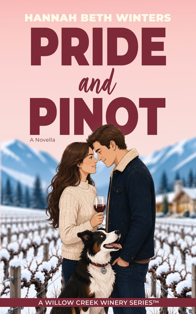 Pride and Pinot: A Novella