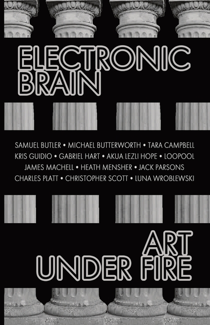 Electronic Brain: Art Under Fire