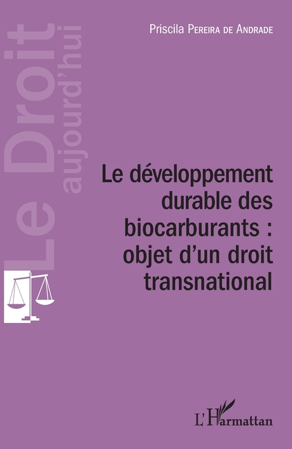 Développement durable des biocarburants: objet d'un droit transnational