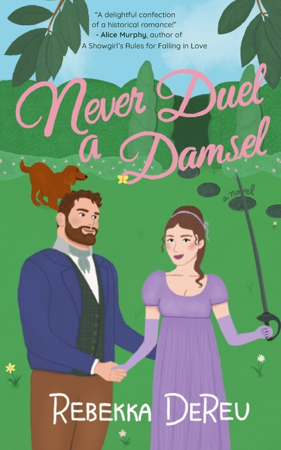 Never Duel a Damsel