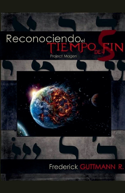 Reconociendo el Tiempo del Fin