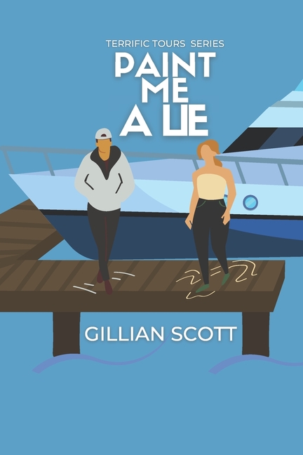 Paint Me A Lie: A Story of Love, Lies, and the Blurry Line Between Truth and Deception