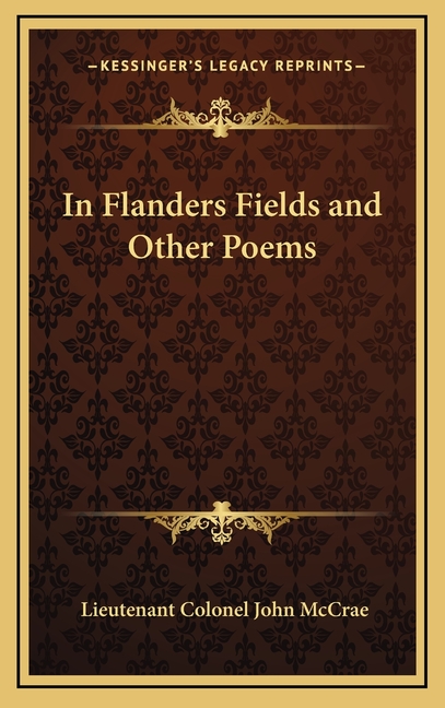In Flanders Fields and Other Poems