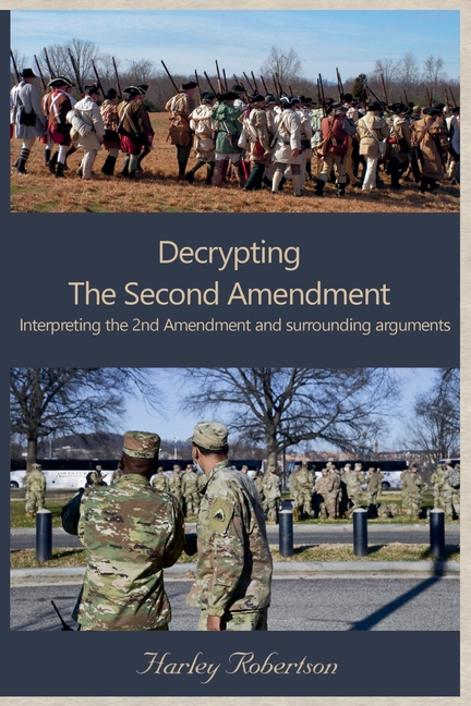 Decrypting The Second Amendment