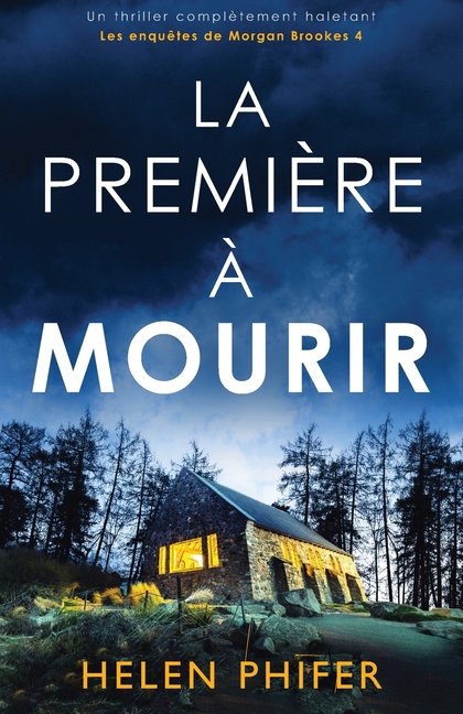 La Première à mourir: Un thriller complètement haletant