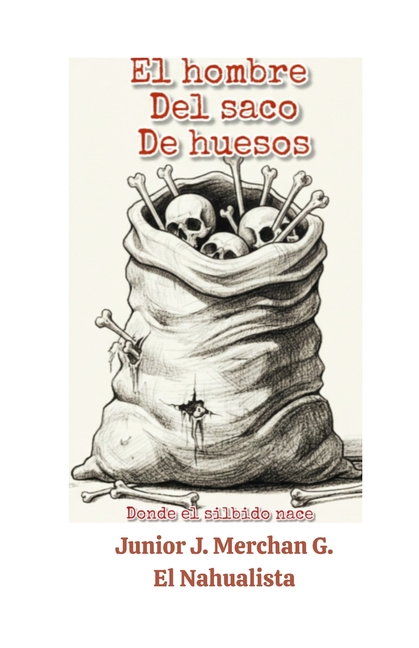 El Hombre del saco de huesos