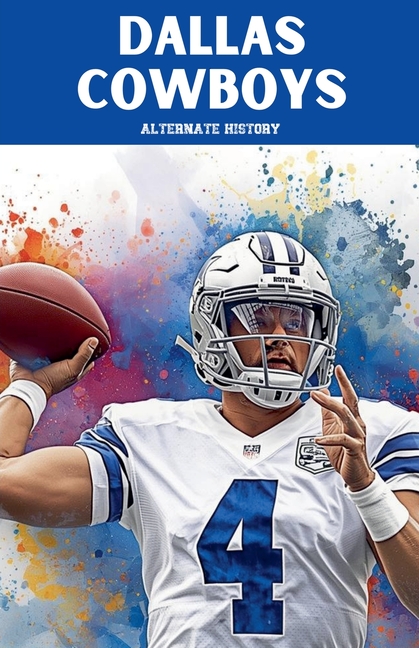 Dallas Cowboys Alternate History