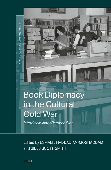 Book Diplomacy in the Cultural Cold War: Interdisciplinary Perspectives