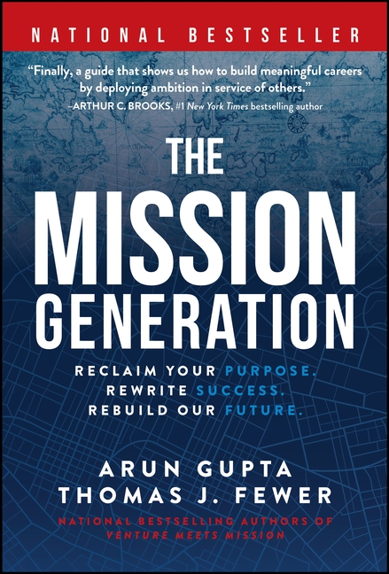 The Mission Generation: Reclaim Your Purpose, Rewrite Success, Rebuild Our Future
