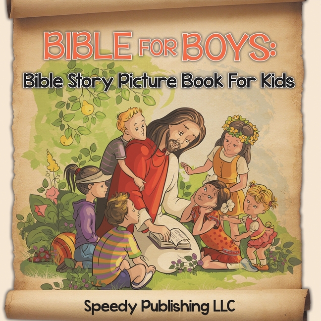 Bible For Boys: Bible Story Picture Book For Kids