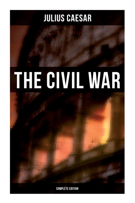THE CIVIL WAR (Complete Edition)