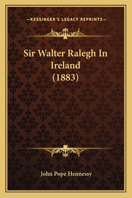Sir Walter Ralegh In Ireland (1883)