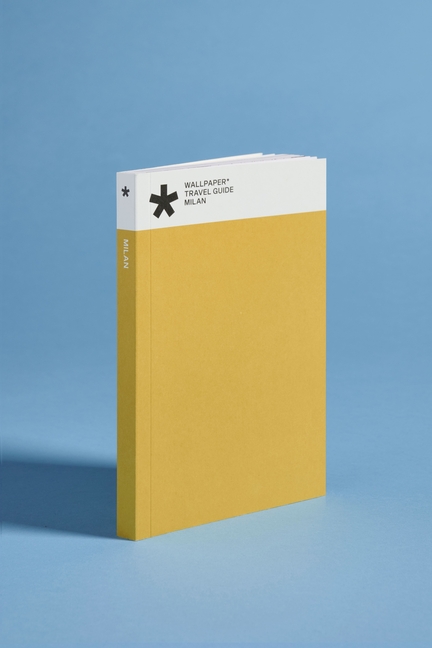 Wallpaper* Travel Guide - Milan
