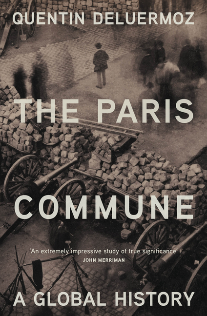 The Paris Commune: A Global History