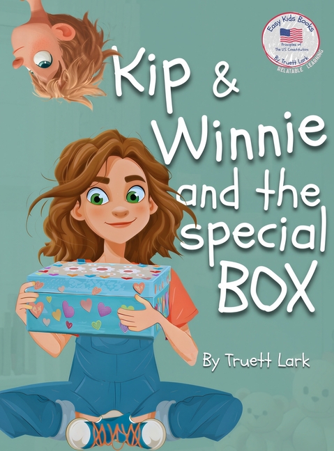 Kip & Winnie and the special BOX: A Story About Your Right to Be Secure