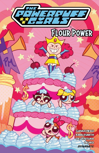 The Powerpuff Girls Vol. 2: Flour Power