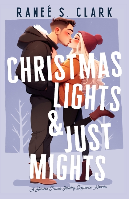 Christmas Lights & Just Mights: A Houston Pumas Sweet Holiday Romance