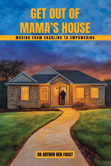 Get out of mama's house: Moving From Enabling To Empowering