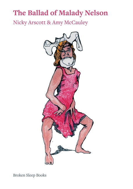 The Ballad of Malady Nelson