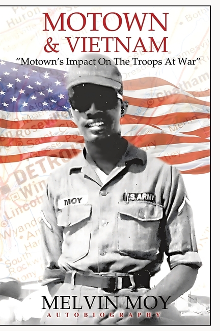 Motown & Vietnam: "Motown's Impact On The Troops At War"