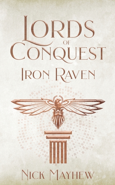 Lords of Conquest: Iron Raven