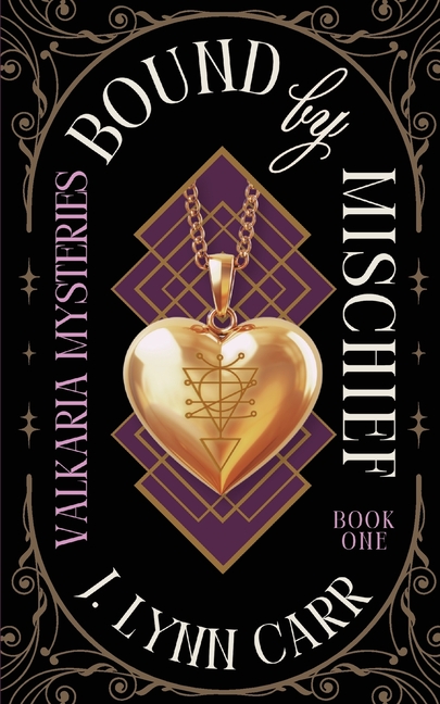 Bound By Mischief: Mischief-Made Edition
