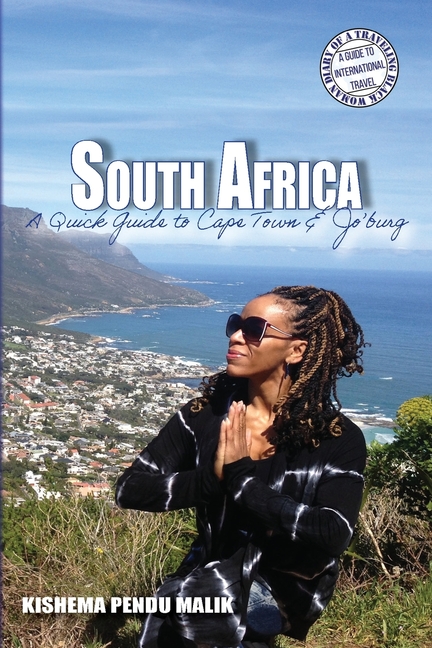 South Africa: A Quick Guide to Cape Town & Jo'burg