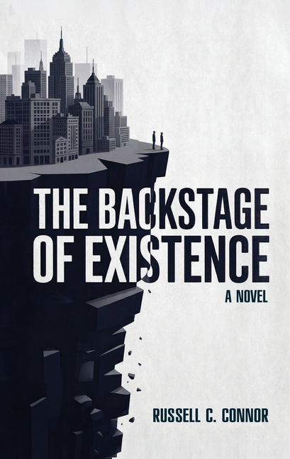 The Backstage of Existence