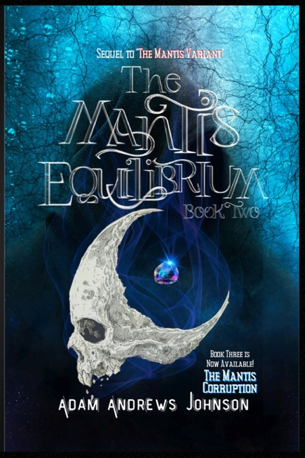 The Mantis Equilibrium - Book Two: Book 2