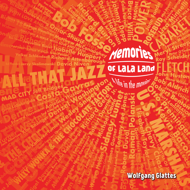Memories of La La Land: A Life in the Movies