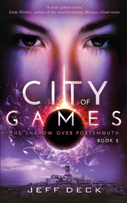 City of Games: The Shadow Over Portsmouth Book 2