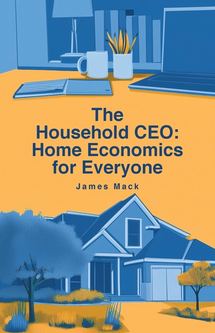 The Household CEO: Home Economics for Everyone
