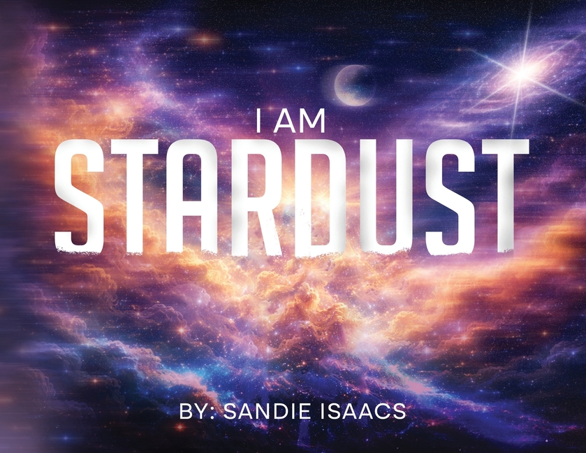 I Am Stardust