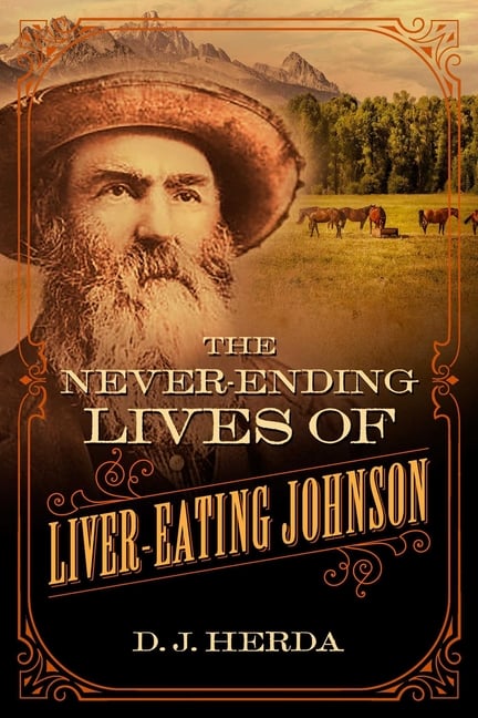 Never-Ending Lives of Liver-Eating Johnson