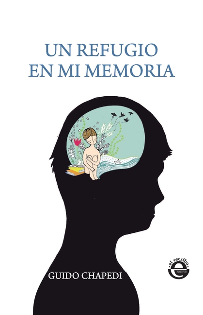 Un Refugio En Mi Memoria