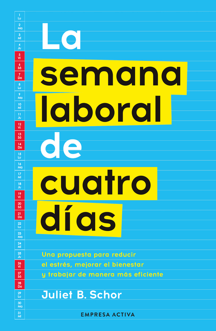 Semana Laboral de Cuatro Días, La