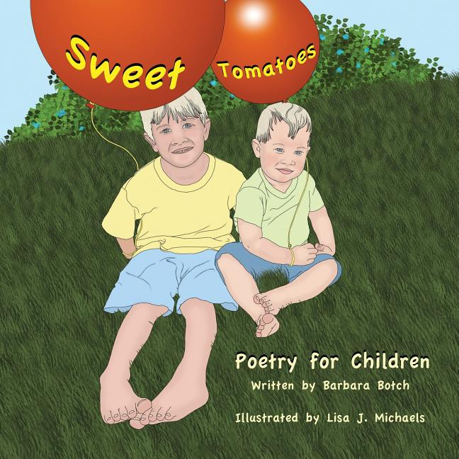 Sweet Tomatoes: Poetry for Children