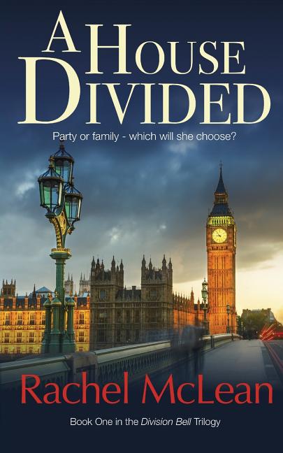 A House Divided: A tense and timely political thriller