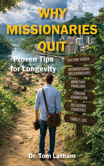 Why Missionaries Quit: Proven Tips for Longevity