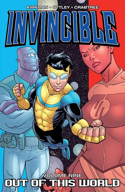 Invincible Volume 9: Out of This World