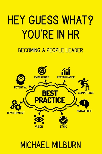 Hey Guess What? You're in HR: Becoming a People Leader