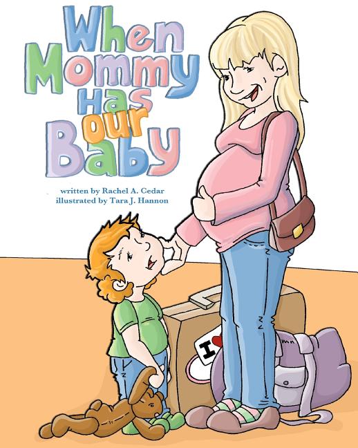When Mommy Has Our Baby