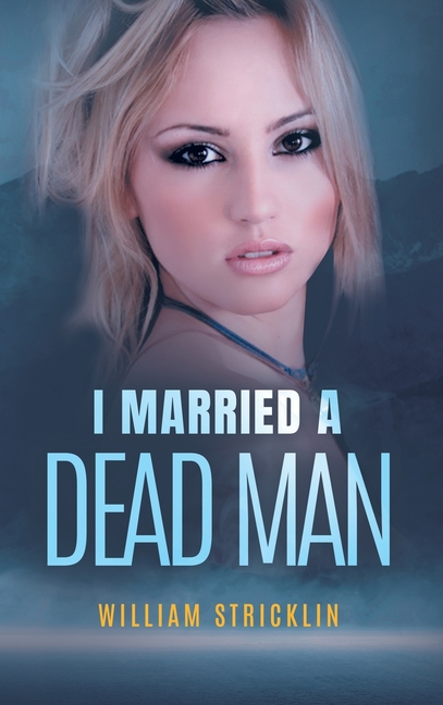 I Married A Dead Man