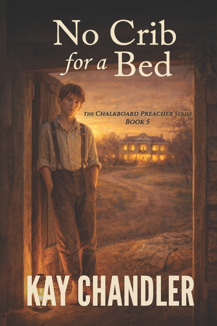 Chalkboard Preacher: No Crib for a Bed