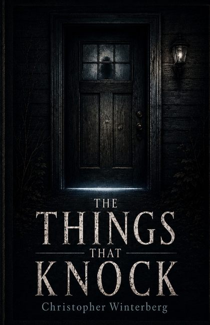 The Things That Knock