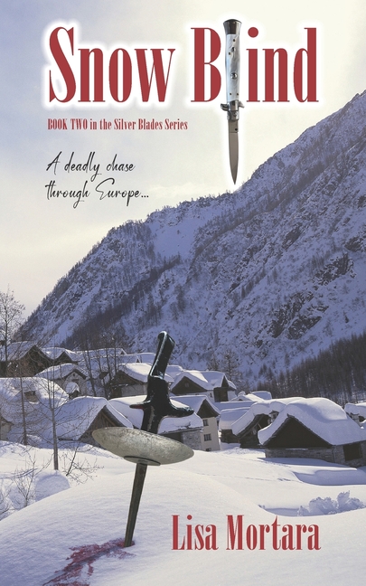 Snow Blind: Book Two in the Silver Blades Series
