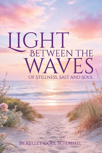 Light Between the Waves: Of Stillness, Salt and Soul