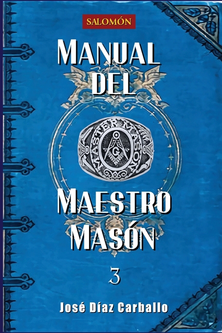 Manual del Maestro Masón